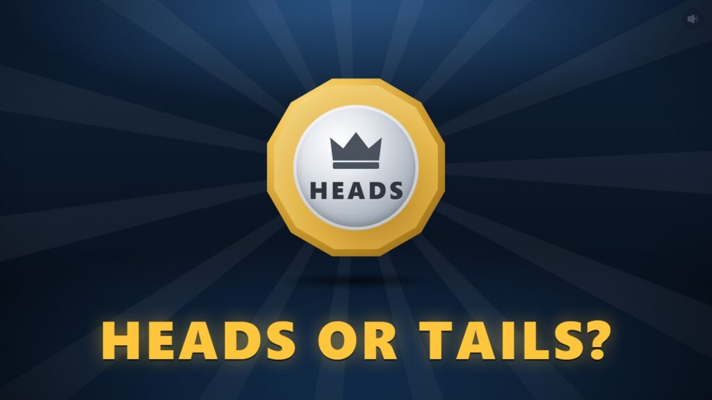 A Heads or Tails round on the big screen, a giant gold coin above the words Heads or Tails for the room to call